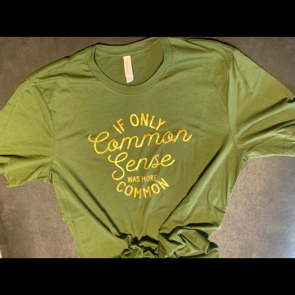 If Only Common Sense Was More Common Tshirt 2XL-4XL - Picture 2 of 3